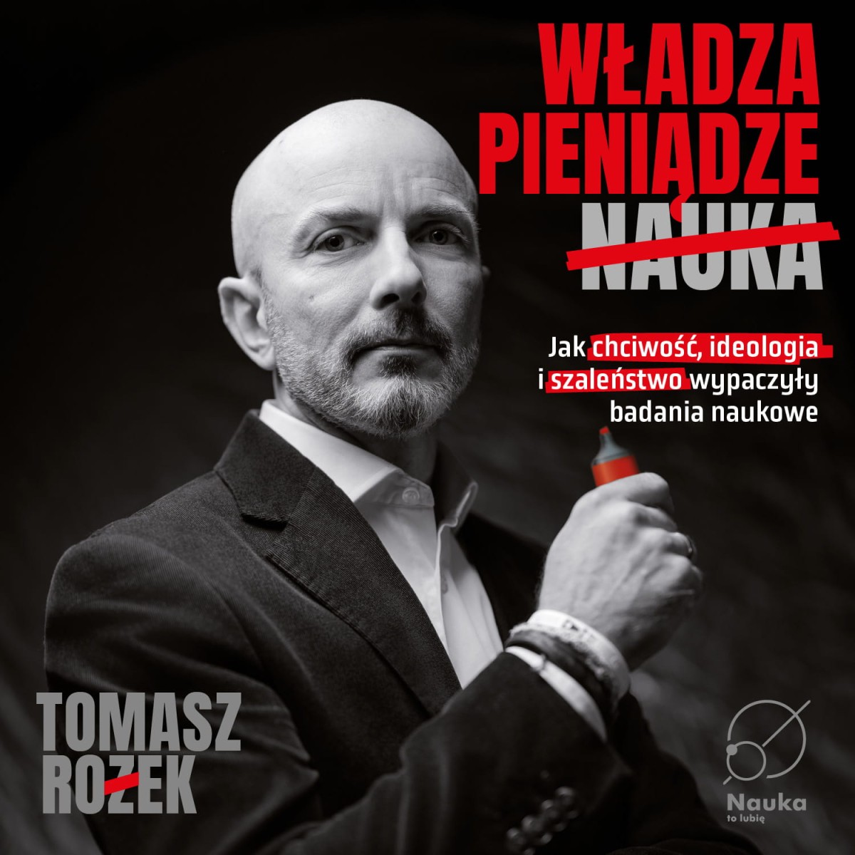 Władza, Pieniądze, Nauka | audiobook mp3 | Tomasz Rożek