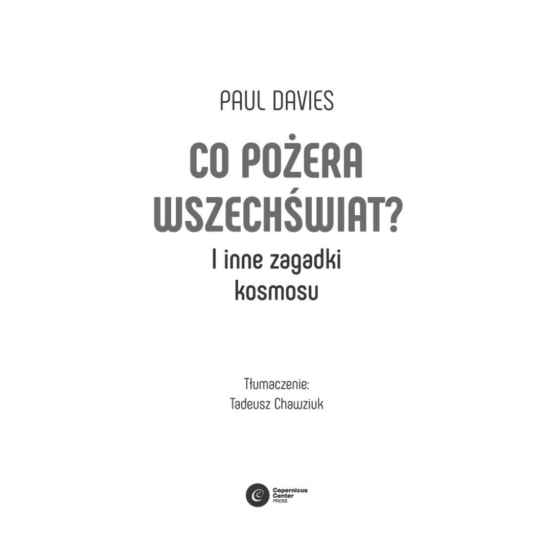 Co pożera wszechświat? | książka | Davies Paul
