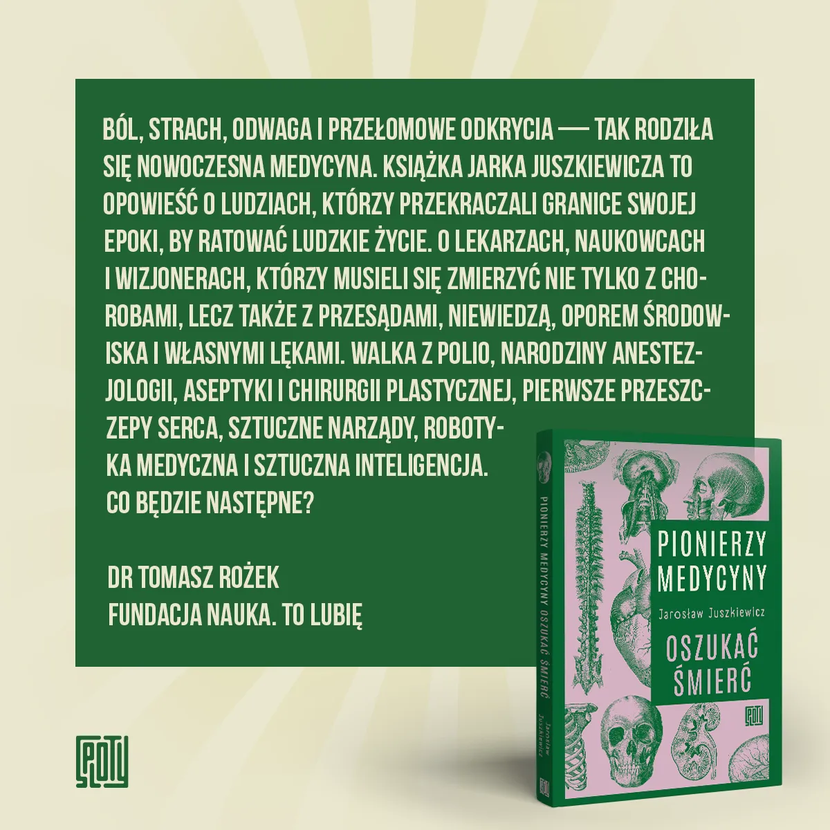 Pionierzy medycyny. Oszukać śmierć | książka | Jarosław Juszkiewicz (id: 390)